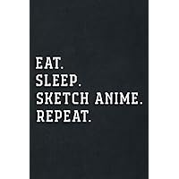 IBD Food Journal - Eat Sleep Sketch Anime Repeat Sketching Art Girls Merch Gift Graphic: Sketch Anime, Daily Food Sensitivity Journal | Pain ... Crohns, IBS, Celiac ... Digestive Disorders