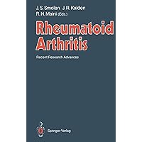 Rheumatoid Arthritis: Recent Research Advances Rheumatoid Arthritis: Recent Research Advances Kindle Paperback Hardcover