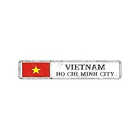 Vintage Farmhouse Decorative Aluminum Tin Metal Signs,Vietnam_Ho Chi Minh City Flag Country City Road Metal Sign 3