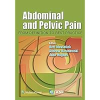 Abdominal and Pelvic Pain: From Definition to Best Practice Abdominal and Pelvic Pain: From Definition to Best Practice Kindle Paperback