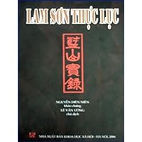 Lam Son Thuc Luc: In the Year of the Snake (1425), on the twenty-fifth day of the first month, the King went to Nghean and ordered his generals to