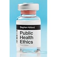 Public Health Ethics Public Health Ethics Kindle Hardcover Paperback