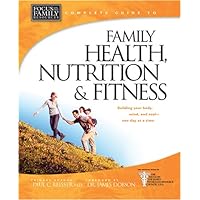 Family Health, Nutrition, and Fitness (Complete Guides) Family Health, Nutrition, and Fitness (Complete Guides) Hardcover