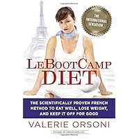 LeBootcamp Diet: The Scientifically-Proven French Method to Eat Well, Lose Weight, and Keep it Off For Good LeBootcamp Diet: The Scientifically-Proven French Method to Eat Well, Lose Weight, and Keep it Off For Good Hardcover Kindle Audible Audiobook Paperback