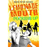 Lemonade Mouth Puckers Up Lemonade Mouth Puckers Up Kindle Paperback Library Binding