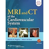 MRI and CT of the Cardiovascular System MRI and CT of the Cardiovascular System Hardcover Kindle