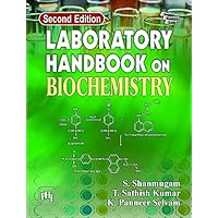 LABORATORY HANDBOOK ON BIOCHEMISTRY LABORATORY HANDBOOK ON BIOCHEMISTRY Kindle Paperback