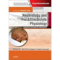 Nephrology and Fluid/Electrolyte Physiology: Neonatology Questions and Controversies: Expert Consult - Online and Print (Neonatology: Questions & Controversies) Nephrology and Fluid/Electrolyte Physiology: Neonatology Questions and Controversies: Expert Consult - Online and Print (Neonatology: Questions & Controversies) Hardcover