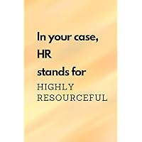 HR Specialist Notebook / Journal. Inspirational Gift for Human Resources Professionals: Paperback, 6x9