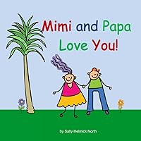 Mimi and Papa Love You! (Palm Tree) Mimi and Papa Love You! (Palm Tree) Paperback