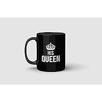 His Queen Ceramic Black Coffee Mug for Girlfriend / Wife / Daughter, Queen Mug (325 ml)