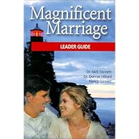 Magnificent Marriage: 10 Beacons Show the Way to Marriage Happiness Magnificent Marriage: 10 Beacons Show the Way to Marriage Happiness Paperback