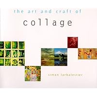 The Art and Craft of Collage The Art and Craft of Collage Paperback