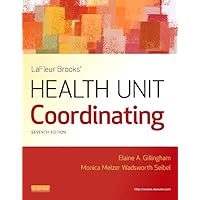 LaFleur Brooks' Health Unit Coordinating LaFleur Brooks' Health Unit Coordinating Paperback eTextbook