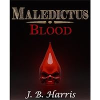 Maledictus: Blood Maledictus: Blood Kindle Hardcover Paperback