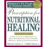 Prescription for Nutritional Healing : Practical A-Z Reference to Drug-Free Remedies Using Vitamins, Minerals, Herbs & Food Supplements Prescription for Nutritional Healing : Practical A-Z Reference to Drug-Free Remedies Using Vitamins, Minerals, Herbs & Food Supplements Plastic Comb