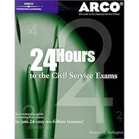 Arco 24 Hours to the Civil Service Exams Arco 24 Hours to the Civil Service Exams Paperback