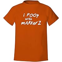 I poop with markers. - Men's Soft & Comfortable T-Shirt