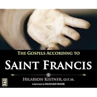 The Gospels According to St. Francis The Gospels According to St. Francis Paperback Mass Market Paperback Audio CD