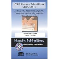 OSHA Computer Related Illness Library Edition: Introductory but Comprehensive OSHA (Occupational Safety and Health) Training for the Managers and Employees in a Worker Safety Program, on Computer OSHA Computer Related Illness Library Edition: Introductory but Comprehensive OSHA (Occupational Safety and Health) Training for the Managers and Employees in a Worker Safety Program, on Computer Spiral-bound Plastic Comb