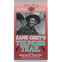 Zane Grey's Thunder Trail VHS Zane Grey's Thunder Trail VHS VHS Tape DVD