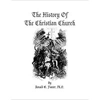 The History Of The Christian Church The History Of The Christian Church Spiral-bound