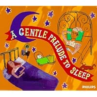 Set Your Life To Music: A Gentle Prelude To Sleep Set Your Life To Music: A Gentle Prelude To Sleep Audio CD