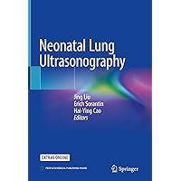Neonatal Lung Ultrasonography Neonatal Lung Ultrasonography Hardcover