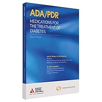 ADA/PDR Medications for the Treatment of Diabetes ADA/PDR Medications for the Treatment of Diabetes Paperback