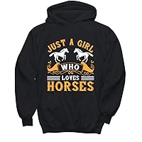Horse Hoodie - Just a Girl who Loves Horses - Black
