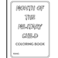 Month Of The Military Child: Coloring Book