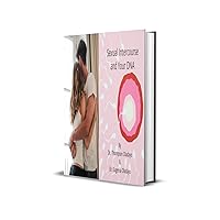 Sexual Intercourse and Your DNA Sexual Intercourse and Your DNA Kindle Paperback