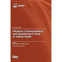 Influence of Deoxynivalenol and Zearalenone in Feed on Animal Health