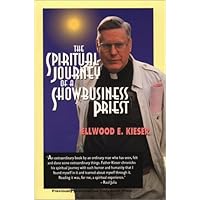 The Spiritual Journey of a Showbusiness Priest The Spiritual Journey of a Showbusiness Priest Paperback