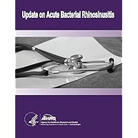 Update on Acute Bacterial Rhinosinusitis: Evidence Report/Technology Assessment Number 124
