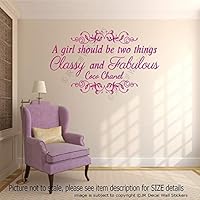 A girl should be two things, Classy and Fabulous - Inspirational quote stickers for Girl's Removable vinyl Wall Art Stickers Motivational wall art Decal
