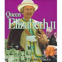 Queen Elizabeth II (First Book) Queen Elizabeth II (First Book) Library Binding