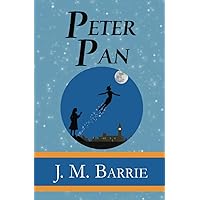 Peter Pan - the Original 1911 Classic (Illustrated) (Reader's Library Classics)
