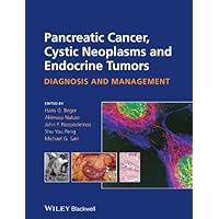 Pancreatic Cancer, Cystic Neoplasms and Endocrine Tumors: Diagnosis and Management Pancreatic Cancer, Cystic Neoplasms and Endocrine Tumors: Diagnosis and Management Kindle Hardcover