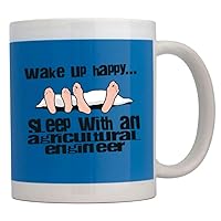 Wake up happy sleep with a Agricultural Engineer Mug 11 ounces ceramic
