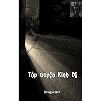 Tap Truyen Kinh Di (Vietnamese Edition) Tap Truyen Kinh Di (Vietnamese Edition) Paperback