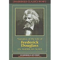 Narrative Of The Life Of Frederick Douglass: An American Slave (America's Past in Audio)