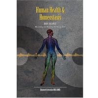 Human Health and Homeostasis: Body Balance, Measuring and Mapping the Steady State Human Health and Homeostasis: Body Balance, Measuring and Mapping the Steady State Paperback