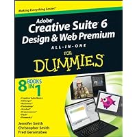 Adobe Creative Suite 6 Design and Web Premium All-in-One For Dummies Adobe Creative Suite 6 Design and Web Premium All-in-One For Dummies Kindle Paperback