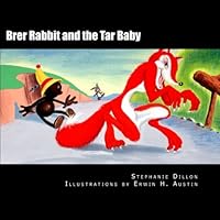 Brer Rabbit and the Tar Baby Brer Rabbit and the Tar Baby Paperback Kindle