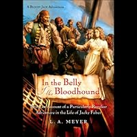 In the Belly of the Bloodhound: Bloody Jack #4 In the Belly of the Bloodhound: Bloody Jack #4 Audible Audiobook Kindle Paperback Hardcover Audio CD
