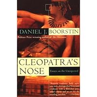 Cleopatra's Nose: Essays on the Unexpected Cleopatra's Nose: Essays on the Unexpected Kindle Hardcover Paperback