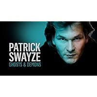 Patrick Swayze: Ghosts and Demons