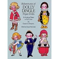 Adventures of Dolly Dingle Paper Dolls: 16 Antique Plates in Full Color Adventures of Dolly Dingle Paper Dolls: 16 Antique Plates in Full Color Paperback