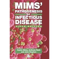 Mims' Pathogenesis of Infectious Disease Mims' Pathogenesis of Infectious Disease eTextbook Paperback Hardcover